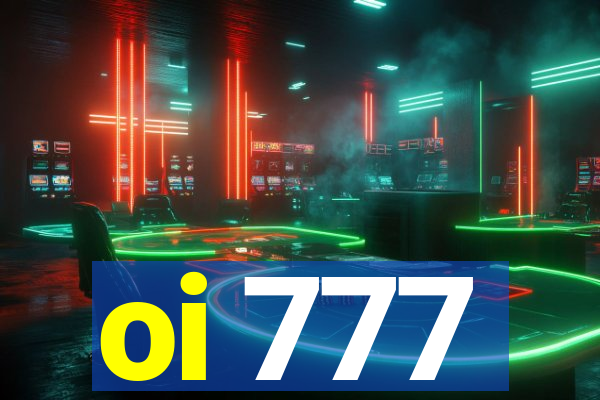 oi 777